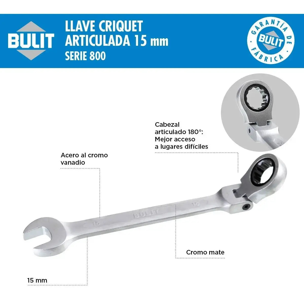 Llave Criquet Articulada BULIT Serie 800 Acero - 15mm Bulit